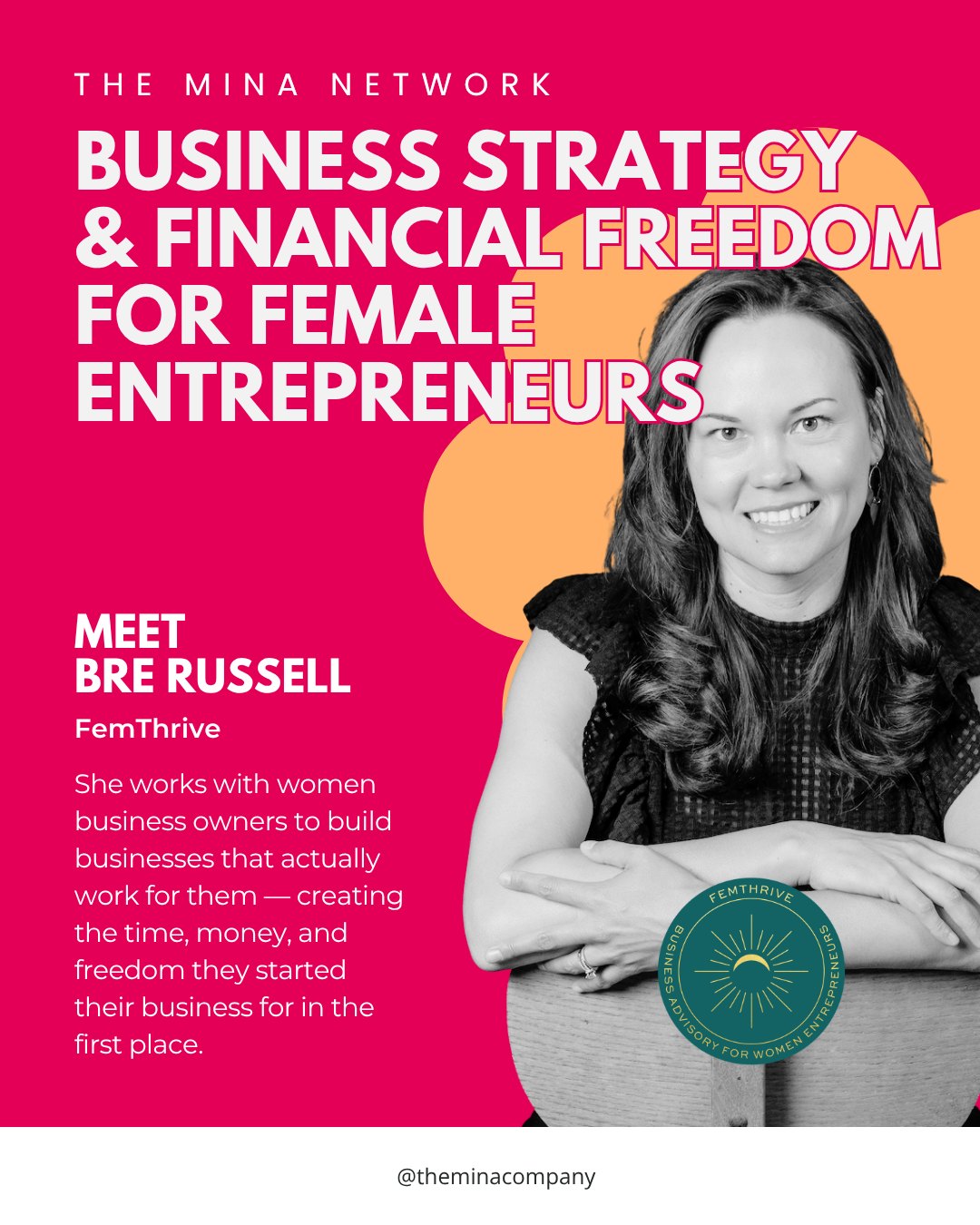Meet Bre Russell of @femthrive!

If you've ever said ""I don't have time to work on my business"" or ""we have revenue but we're never actually making money,"" Bre is who you need in your corner.

Bre's mission has always been about empowering women to be financially free through entrepreneurship. After spending a decade building and selling her last business, she knew exactly what her next chapter was. Now she works with women business owners to build businesses that actually work for them, the kind that create real time, real money, and a real life.

What makes Bre different is how she shows up. She starts every new client relationship with a completely FREE Business Health and Value Assessment:

- a 24-page personalized report on your business
- a strategic roadmap for the next 12 months 
- a complimentary 90-minute deep dive to get into it 

No pitch. Just real, high-level insight from someone who has been in the trenches herself.

If you're ready to stop running on empty and start building something that works, visit femthrive.com or DM us for an introduction.