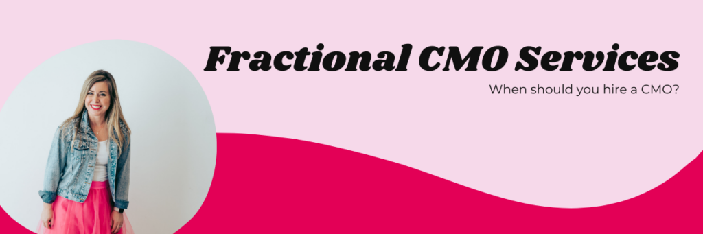 When to hire a fractional CMO