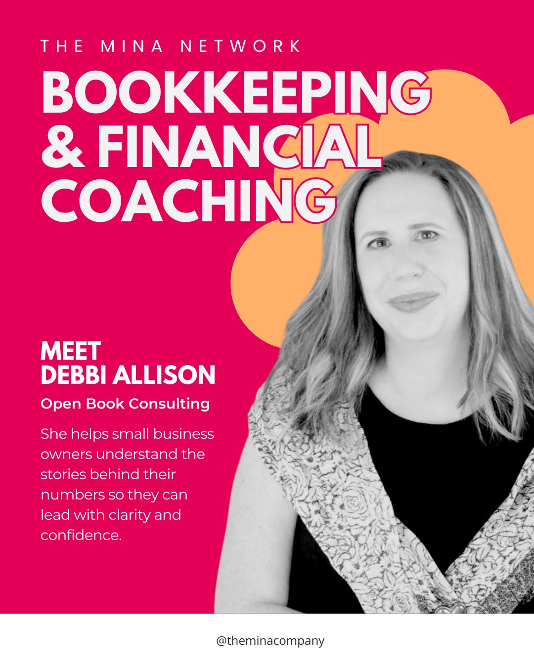The Mina Network: Debbi Allison of Open Book Consulting.

Knowing not one, but two women in this space is a BLESSING! So if you dread opening QuickBooks, don't really understand your own financial reports, or have a bookkeeper but still feel totally in the dark about your numbers, Debbi is who I call.

She's built her business around more than just clean books. She teaches owners the story behind their numbers so they can run with clarity instead of being run over by them. Bookkeeping, QuickBooks training, financial coaching: whatever the entry point, Debbi's goal is always the same. She wants you to understand your finances well enough to make decisions from a place of strength, not stress.

What sets her apart is the education piece. She doesn't just hand you a report and disappear. She walks you through it, connects the numbers to the behaviors driving them, and helps you build the financial confidence to lead your business forward. She's an Advanced Certified QuickBooks Pro Advisor based right here in Northern Colorado and she's been doing this since 2010.

If you want a financial partner who empowers you instead of just invoicing you, visit openbookpros.com